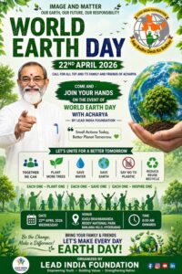 Lead India – Earth Day 2026 Movement Transforming Responsible Citizens for a Sustainable Nation
